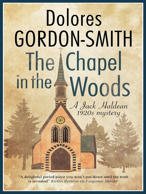 Title details for The Chapel in the Woods by Dolores Gordon-Smith - Available